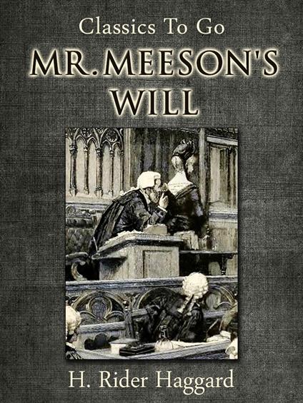Mr. Meeson's Will