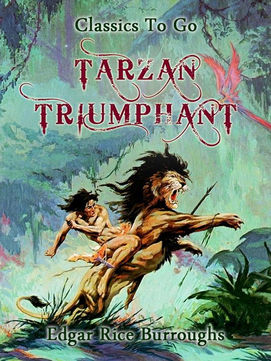 Tarzan Triumphant - Burroughs Edgar Rice - ebook
