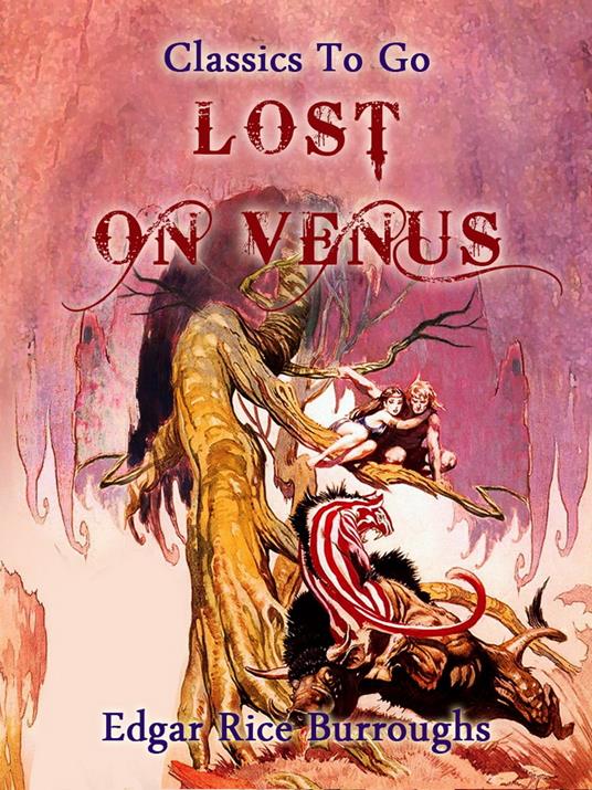Lost on Venus - Burroughs Edgar Rice - ebook