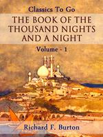 The Book of the Thousand Nights and a Night — Volume 01