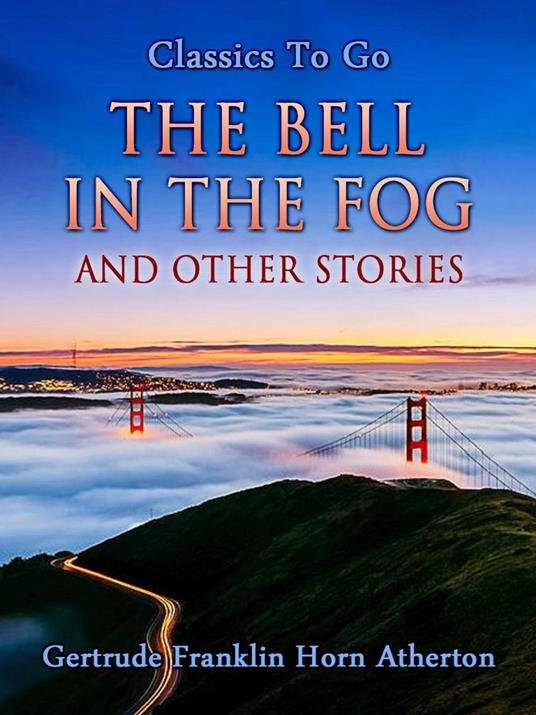 The Bell in the Fog and Other Stories