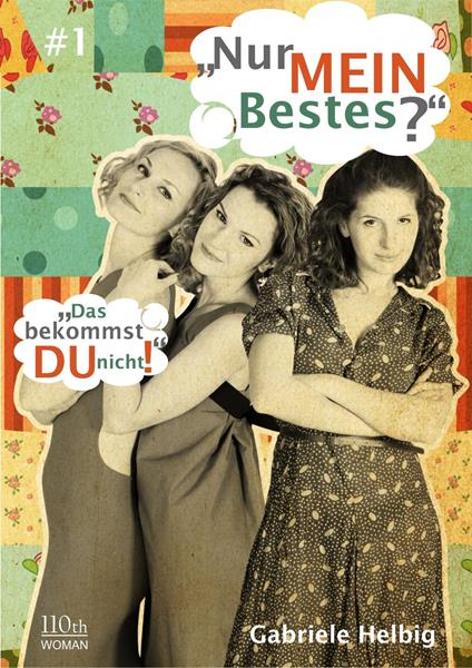 "Nur MEIN Bestes?" #1