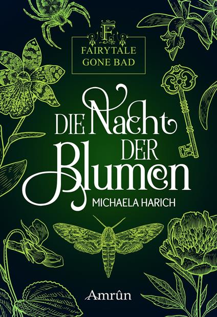 Fairytale gone Bad 1: Die Nacht der Blumen