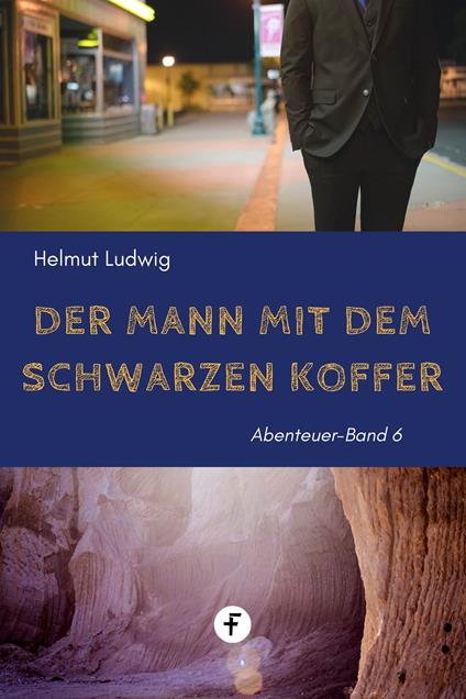 Der Mann mit dem schwarzen Koffer - Helmut Ludwig - ebook