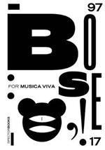 Plakate / Posters: For Musica Viva 1997-2017