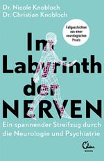 Im Labyrinth der Nerven