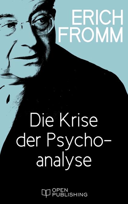 Die Krise der Psychoanalyse