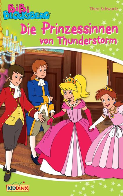 Bibi Blocksberg - Die Prinzessinnen von Thunderstorm - Theo Schwartz,Klaus-P. Weigand,Jutta Langer - ebook