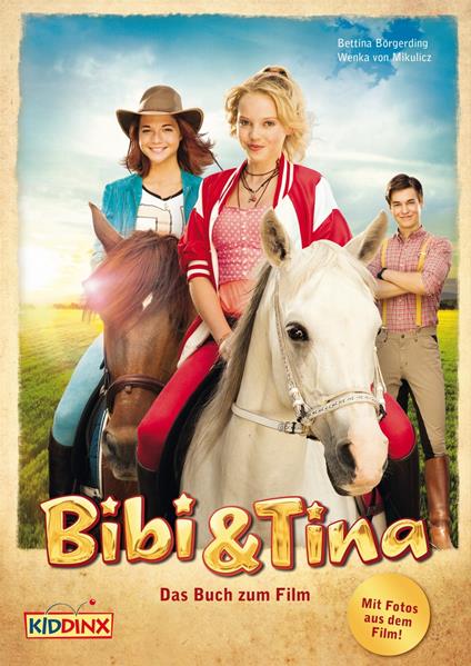 Bibi & Tina - Das Buch zum Film - Bettina Börgerding,Wenka von Mikulicz - ebook