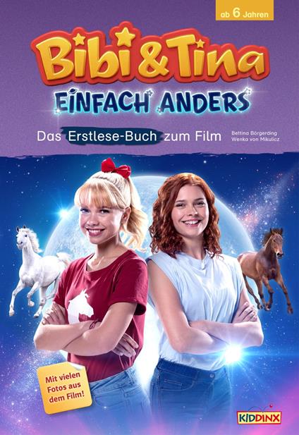 Bibi & Tina: Einfach anders: Das Erstlese-Buch zum Film - Bettina Börgerding,Wenka von Mikulicz - ebook