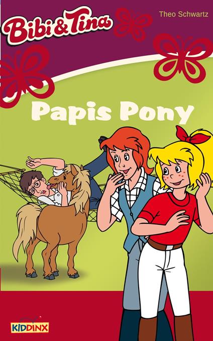 Bibi & Tina - Papis Pony - Theo Schwartz - ebook