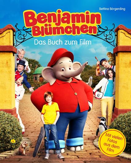 Benjamin Blümchen - Das Buch zum Kinofilm - Bettina Börgerding - ebook