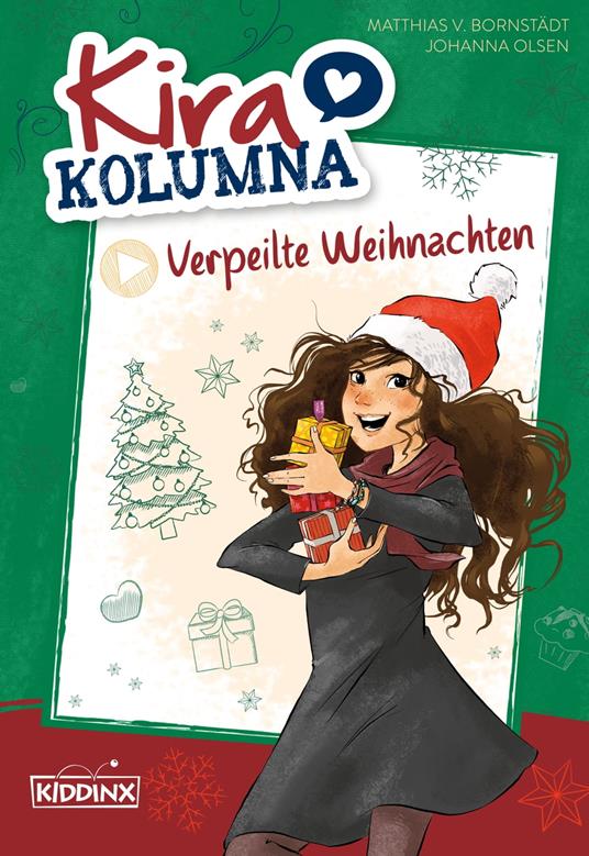 Kira Kolumna: Verpeilte Weihnachten - Johanna Olsen,Matthias von Bornstädt - ebook