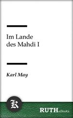 Im Lande des Mahdi I