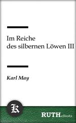 Im Reiche des silbernen Löwen III
