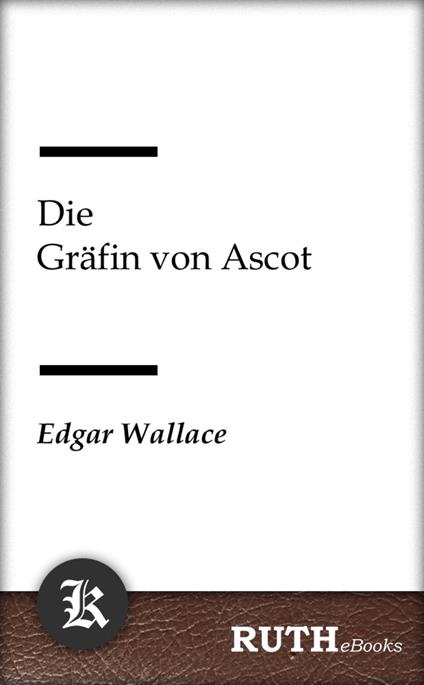Die Gräfin von Ascot