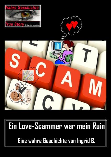 Ein Love-Scammer war mein Ruin