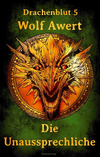 Die Unaussprechliche - Wolf Awert - ebook