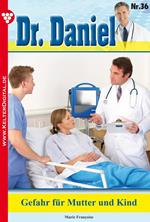 Dr. Daniel 36 – Arztroman