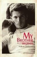 My Brother and His Brother - Hakan Lindquist - cover