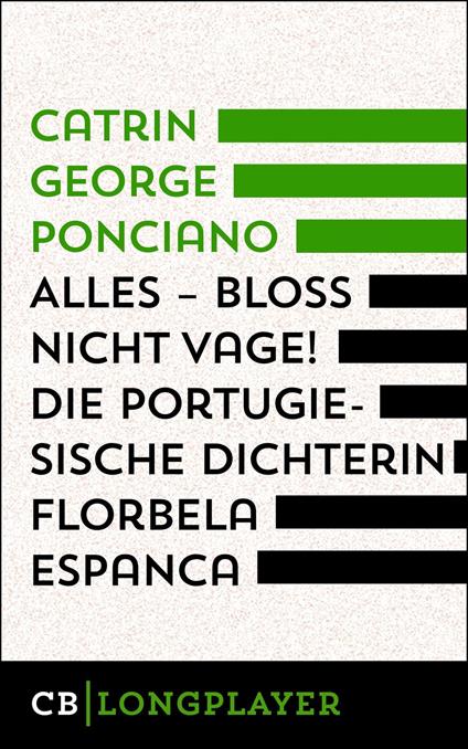Alles – bloß nicht vage! Die portugiesische Dichterin Florbela Espanca