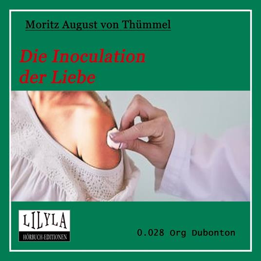 Die Inoculation der Liebe