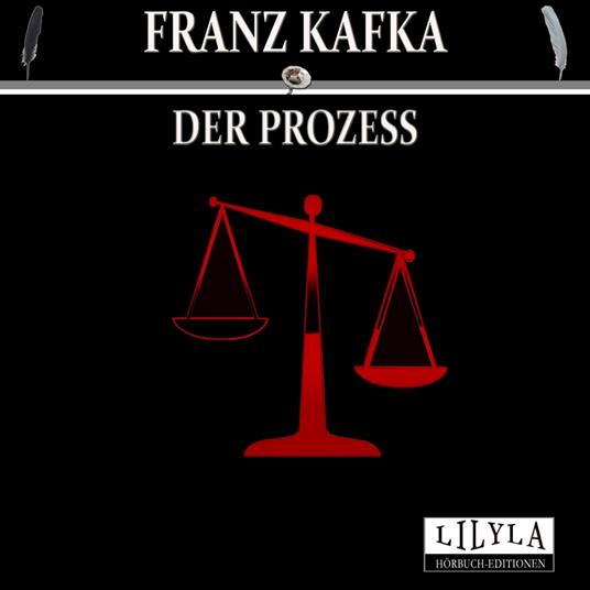 Der Prozess