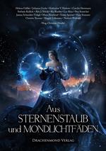 Aus Sternenstaub und Mondlichtfäden