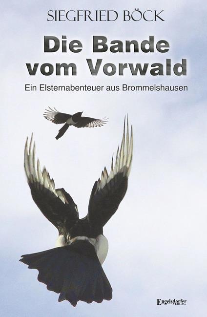 Die Bande vom Vorwald - Siegfried Böck - ebook