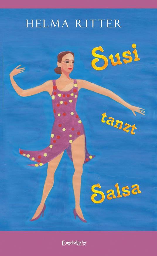 Susi tanzt Salsa - Helma Ritter - ebook