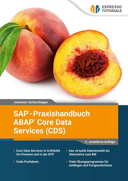 SAP-Praxishandbuch ABAP Core Data Services (CDS) - 2., erweiterte Auflage