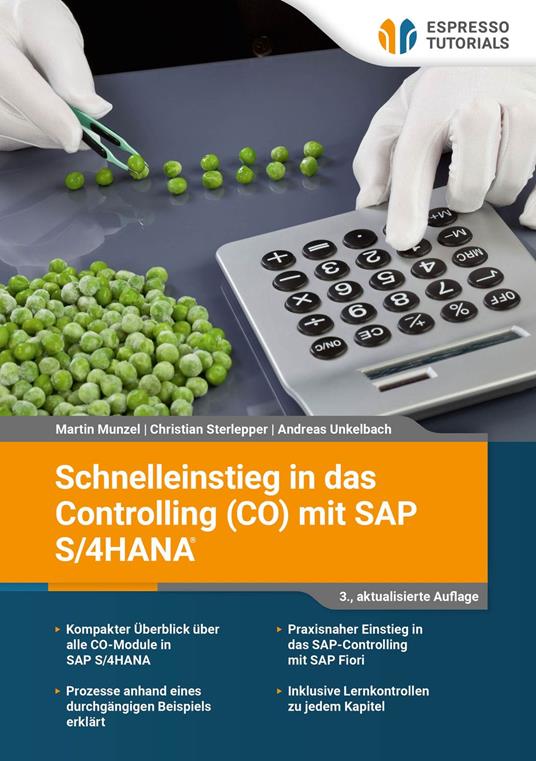 Schnelleinstieg in das Controlling (CO) mit SAP S/4HANA - 3.,aktualisierte Auflage