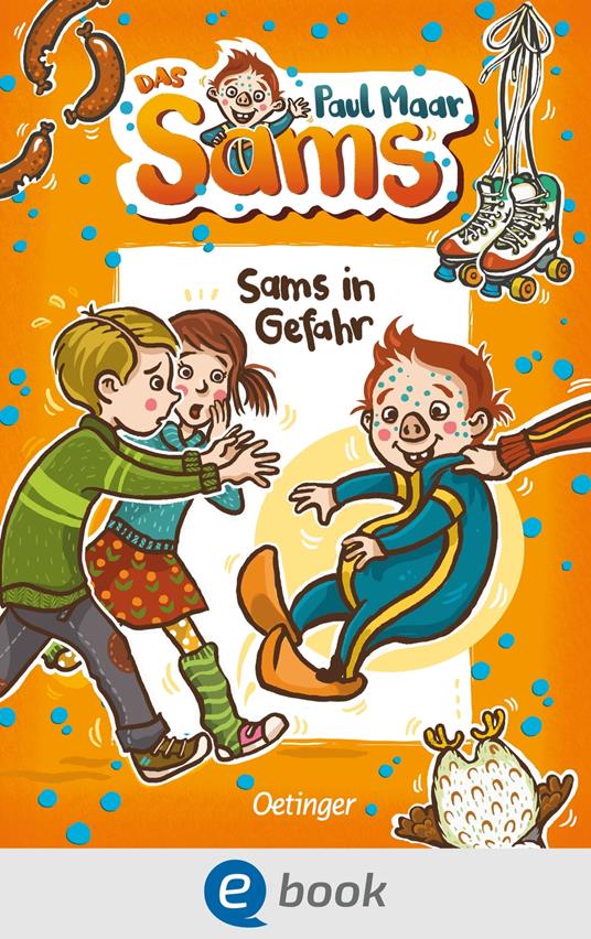 Das Sams 5. Sams in Gefahr - Paul Maar,Nina Dulleck - ebook