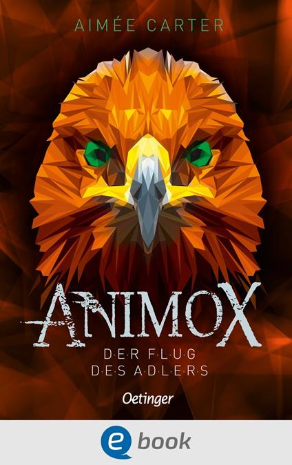 Animox 5. Der Flug des Adlers - Aimée Carter,Frauke Schneider,Maren Illinger - ebook