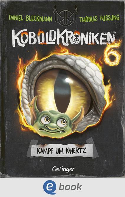 KoboldKroniken 6. Kampf um Kwertz - Daniel Bleckmann,Thomas Hussung - ebook