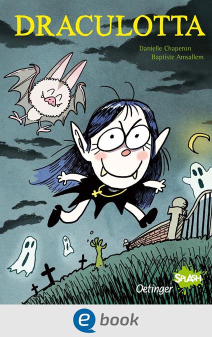 Draculotta - Danielle Chaperon,Baptiste Amsallem,Kristina Knöchel - ebook