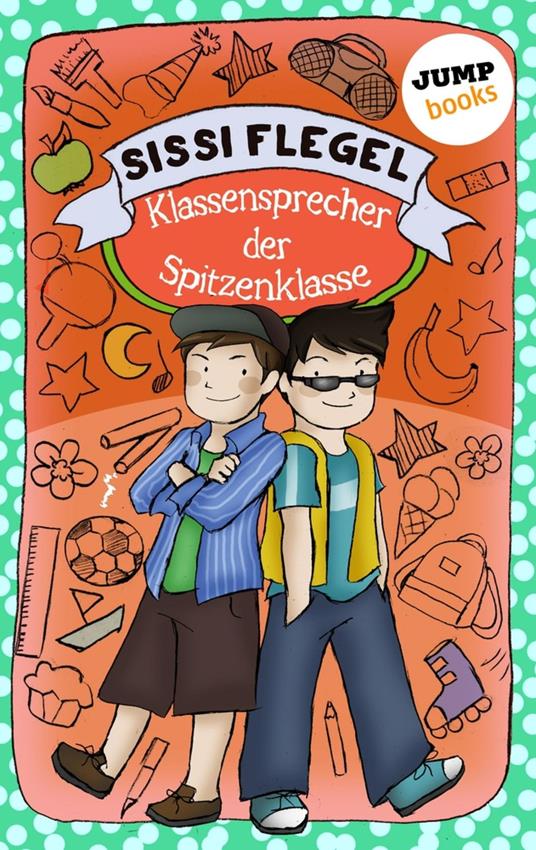 Die Grundschul-Detektive - Band 1: Klassensprecher der Spitzenklasse - Sissi Flegel - ebook