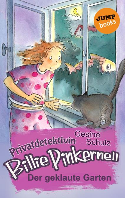 Privatdetektivin Billie Pinkernell - Zweiter Fall: Der geklaute Garten - Gesine Schulz - ebook