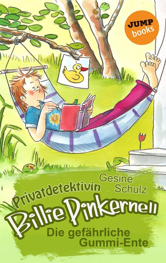 Privatdetektivin Billie Pinkernell - Vierter Fall: Die gefährliche Gummi-Ente - Gesine Schulz - ebook