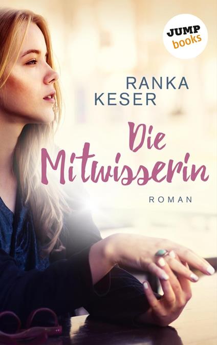 Die Mitwisserin - Ranka Keser - ebook