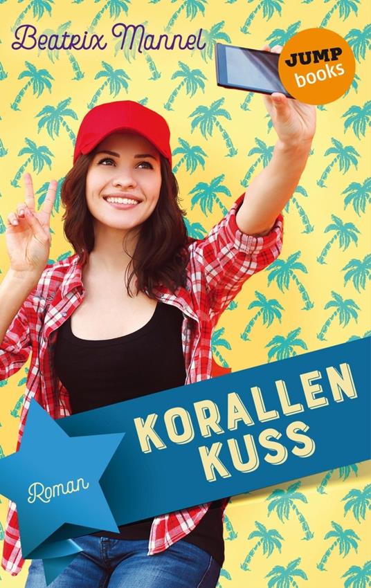 Korallenkuss - Beatrix Mannel - ebook