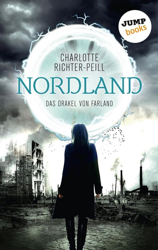 Das Orakel von Farland - Band 2: Nordland - Charlotte Richter-Peill - ebook