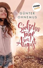 Siebzehn Tage im August