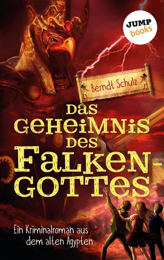 Das Geheimnis des Falkengottes - Berndt Schulz - ebook