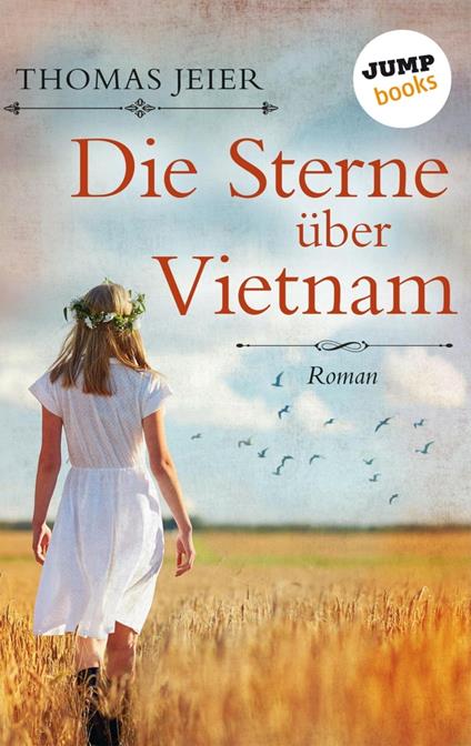Die Sterne über Vietnam - Thomas Jeier - ebook