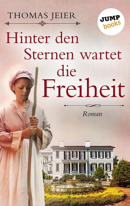 Hinter den Sternen wartet die Freiheit - Thomas Jeier - ebook