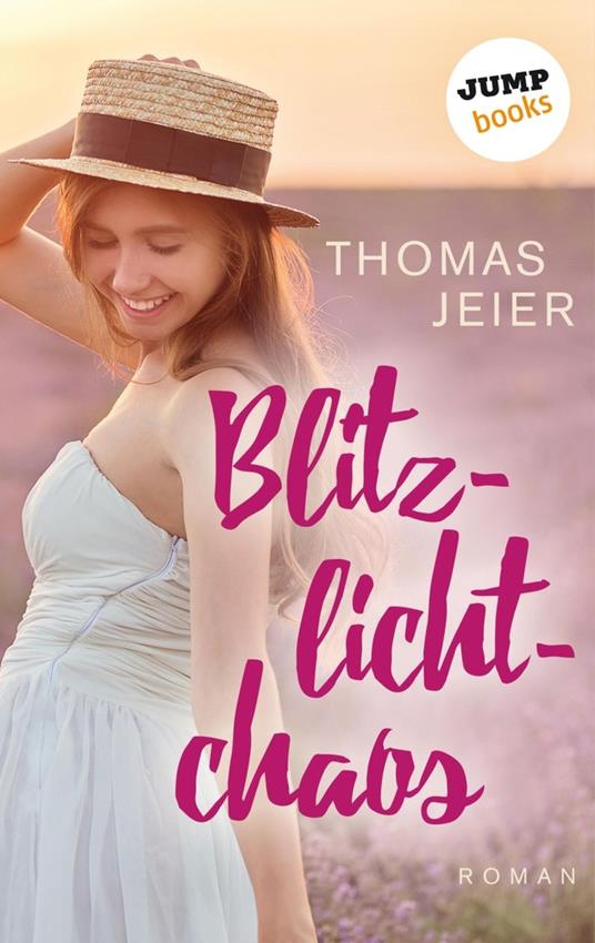 Blitzlichtchaos - Thomas Jeier - ebook