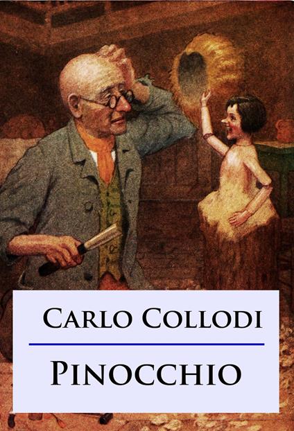 Pinocchio - Carlo Collodi - ebook