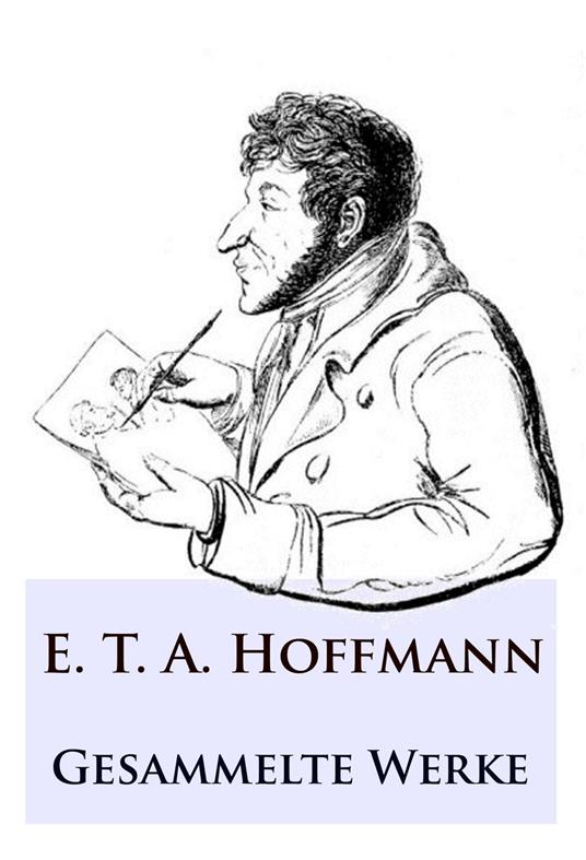 E. T. A. Hoffmann