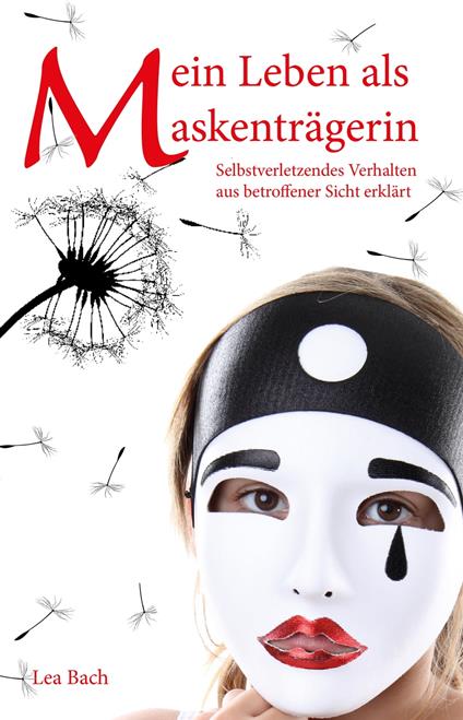 Mein Leben als Maskenträgerin - Lea Bach - ebook